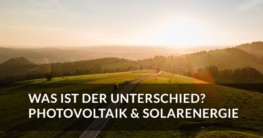 unterschied solarenergie photovoltaik
